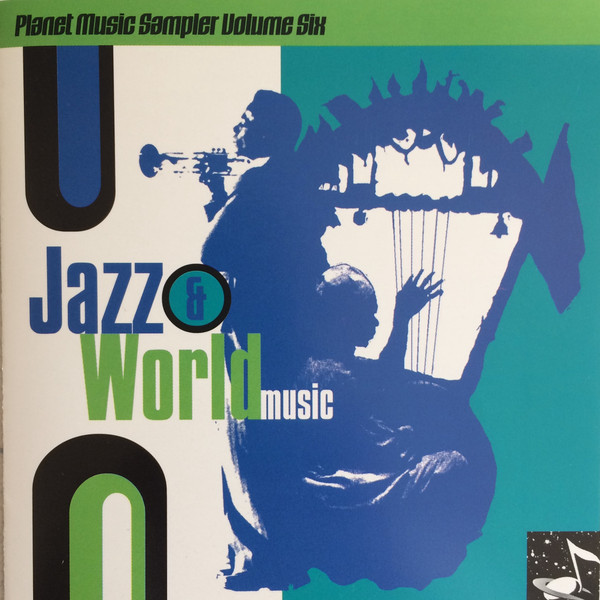 Planet Music Sampler Volume 6 - Jazz & World Music
