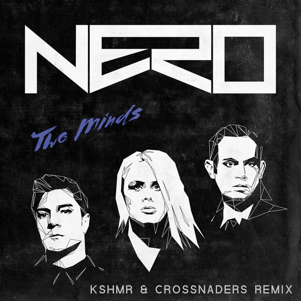 Two Minds (KSHMR & Crossnaders Remix)