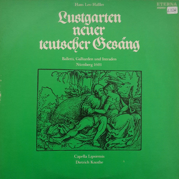 Lustgarten Neuer Teutscher Gesäng (Balletti, Galliarden Und Intraden (Nürnberg 1601))