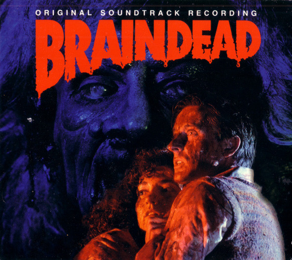 Braindead (Original Soundtrack Recording)