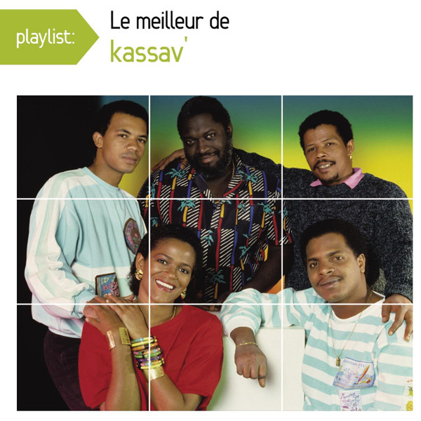 Playlist: Le Meilleur De Kassav'