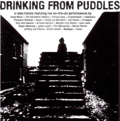 Drinking From Puddles: A Radio History