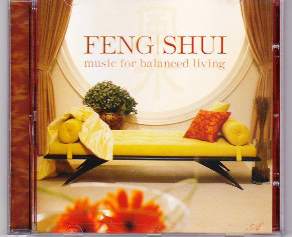 Feng Shui, Music For Balanced Living