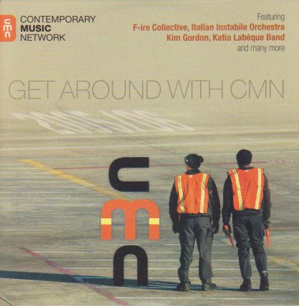 Get Around With CMN
