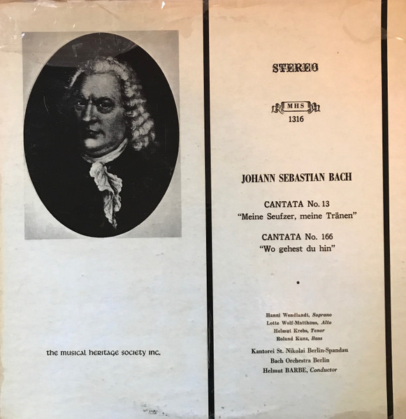 Cantata No. 13 "Meine Seufzer, Meine Tränen" / Cantata No. 166 "Wo Gehest Du Hin"