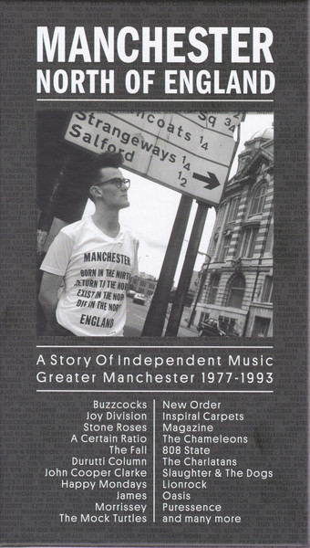 Manchester North Of England (A Story Of Independent Music Greater Manchester 1977 - 1993)