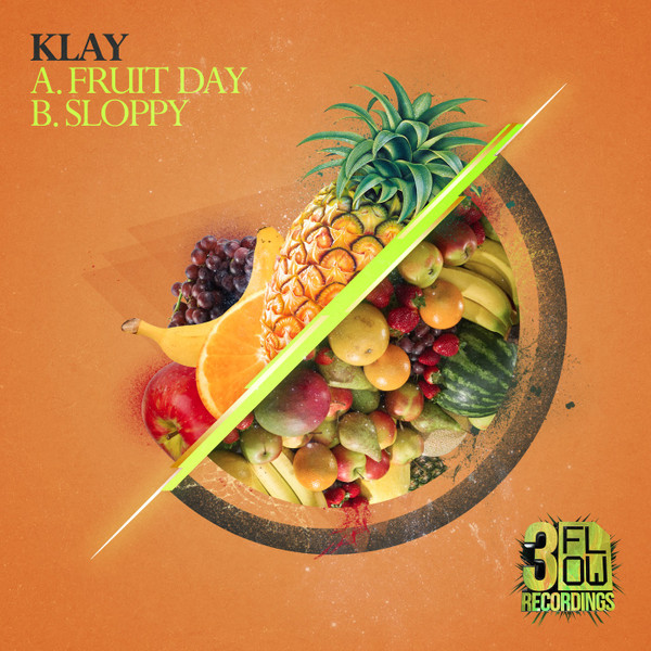 Fruit Day / Sloppy