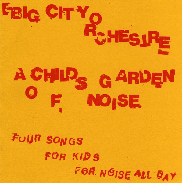 A Child's Garden Of Noise