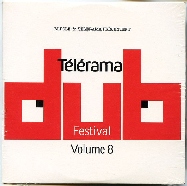 Télérama Dub Festival  Volume 8