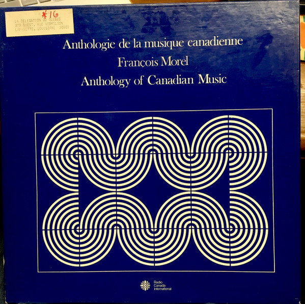 Anthology Of Canadian Music / Anthologie De La Musique Canadienne