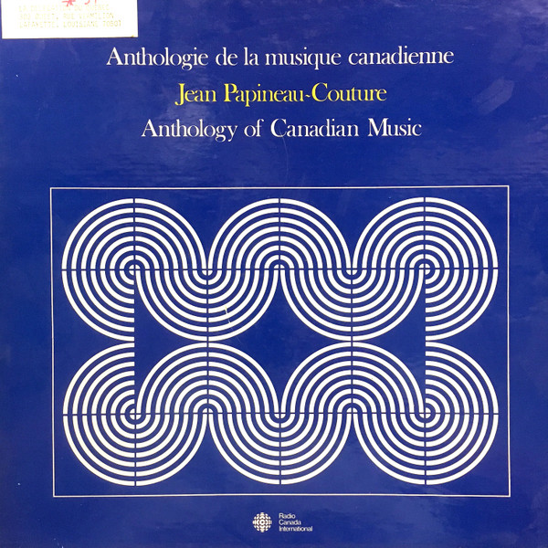 Anthology Of Canadian Music / Anthologie De La Musique Canadienne