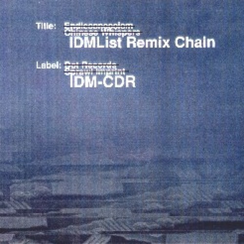 IDMList Remix Chain