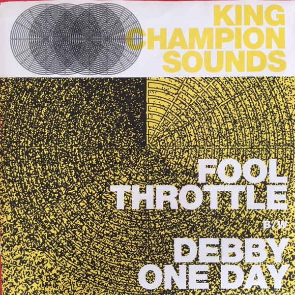 Fool Throttle b/w Debby One Day