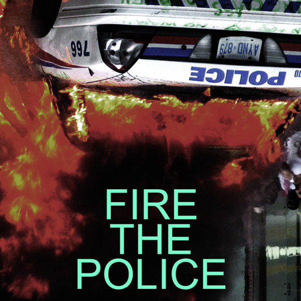 Fire The Police