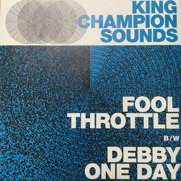 Fool Throttle b/w Debby One Day