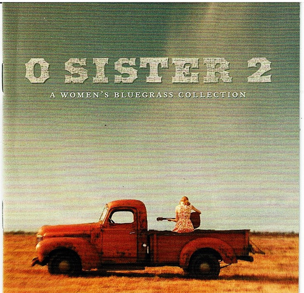 O Sister 2 The Women’s Bluegrass Collection
