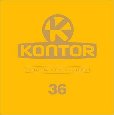 Kontor - Top Of The Clubs Volume 36