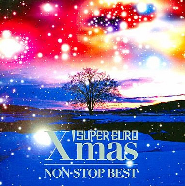 Super Euro X'Mas Non-Stop Best