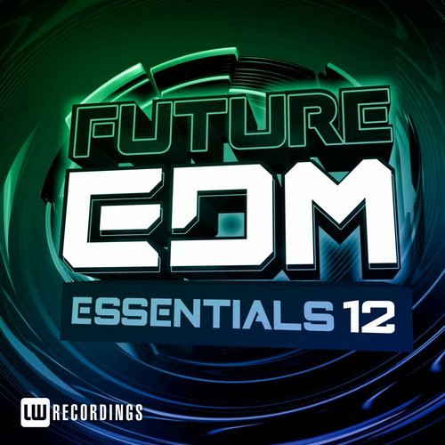 Future EDM Essentials 12