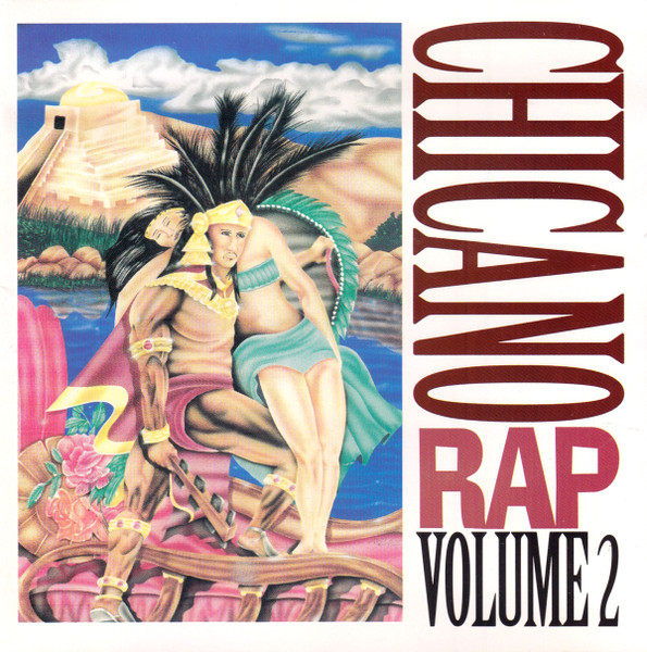 Chicano Rap Volume 2