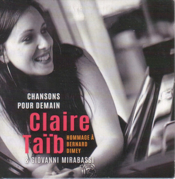 Chansons Pour Demain (Hommage à Bernard Dimey)