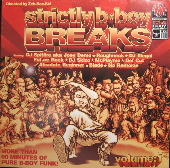 Strictly B-Boy Breaks Volume:1
