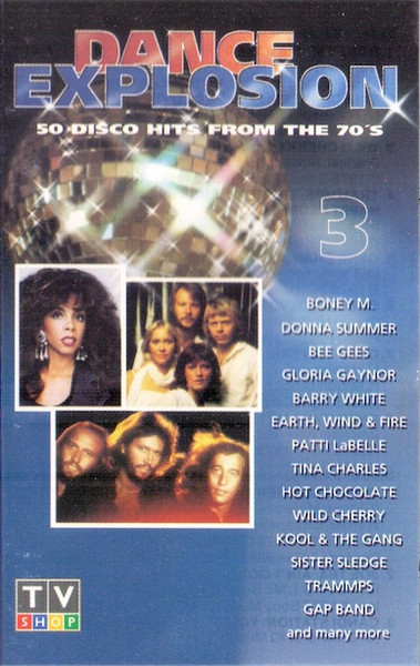 Dance Explosion (50 Disco Hits From The 70's) 3