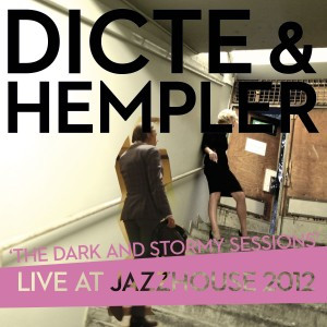 The Dark And Stormy Sessions (Live At Jazzhouse 2012)