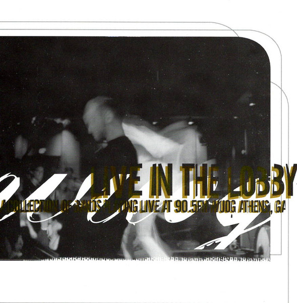 Live In The Lobby WUOG 90.5 Athens GA