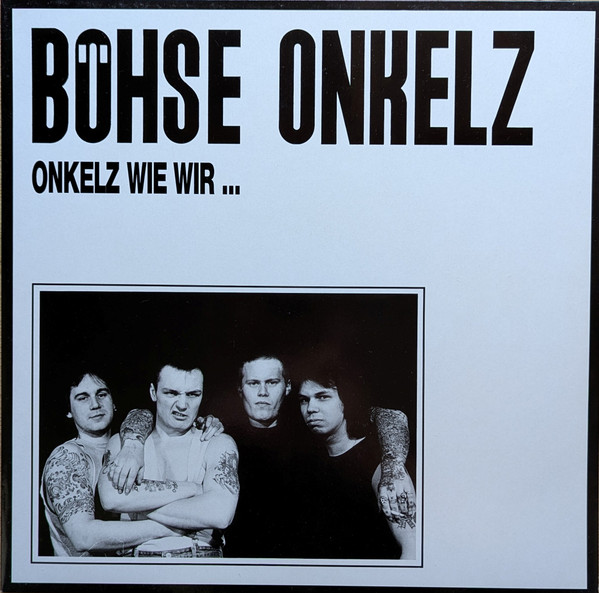 Onkelz Wie Wir ...