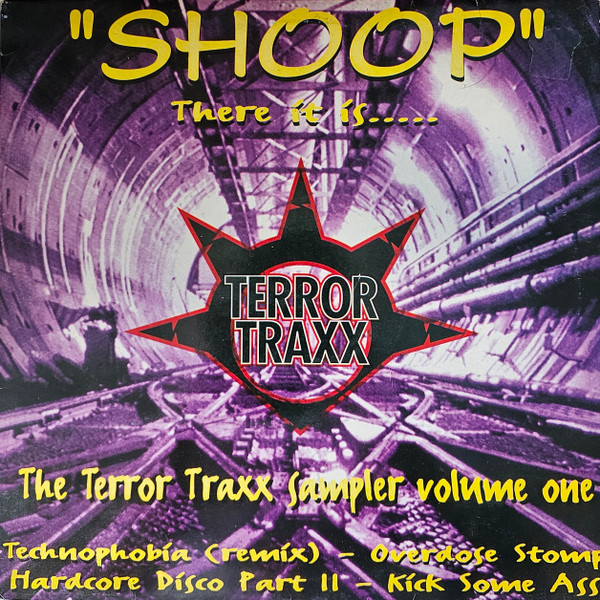 "Shoop" There It Is..... The Terror Traxx Sampler Volume One