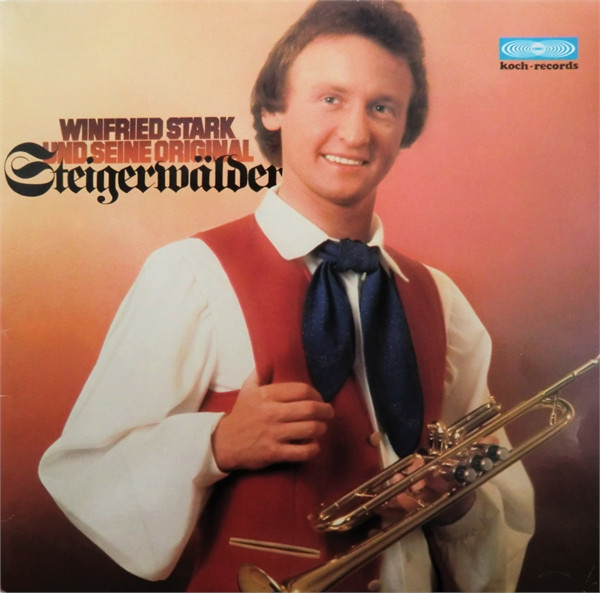 Winfried Stark Und Seine Original Steigerwälder