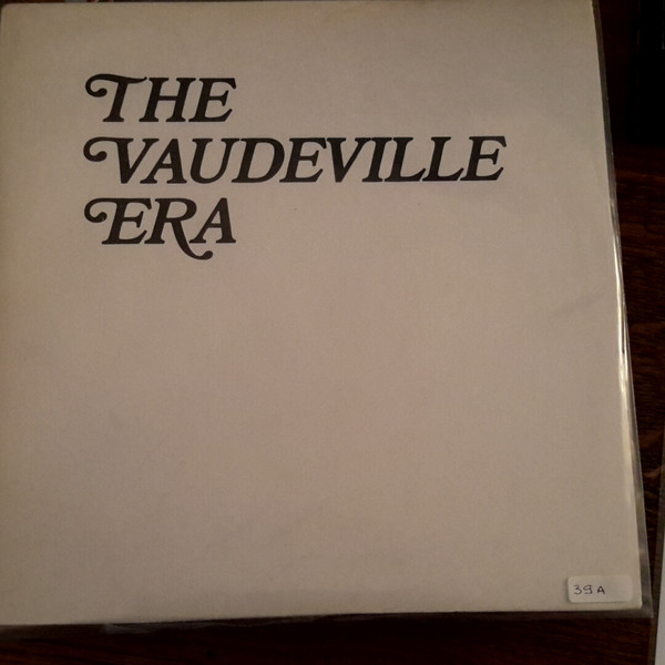 The Vaudeville Era