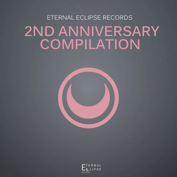 Eternal Eclipse Records 2nd Anniversary Compilation
