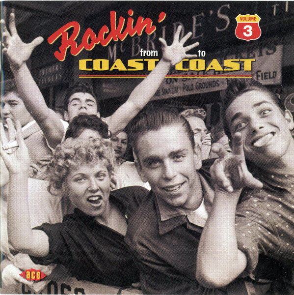 Rockin' From Coast To Coast Volume 3