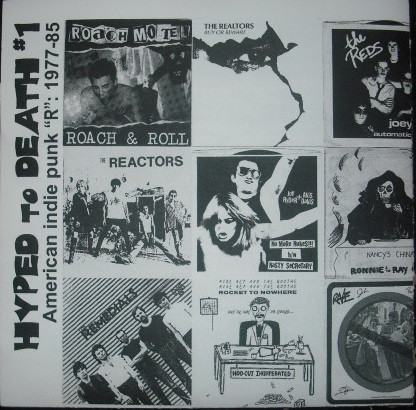 Hyped To Death #1: U.S. & Canadian Punk Bands "R": 1975-84