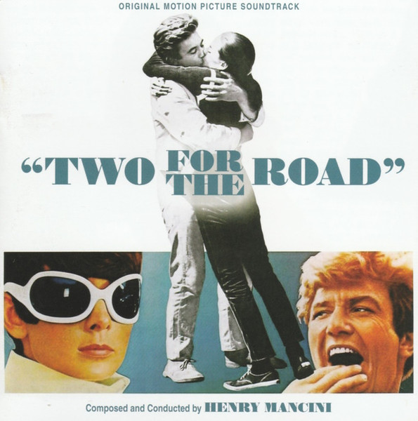 Two For The Road (Original Motion Picture Soundtrack)