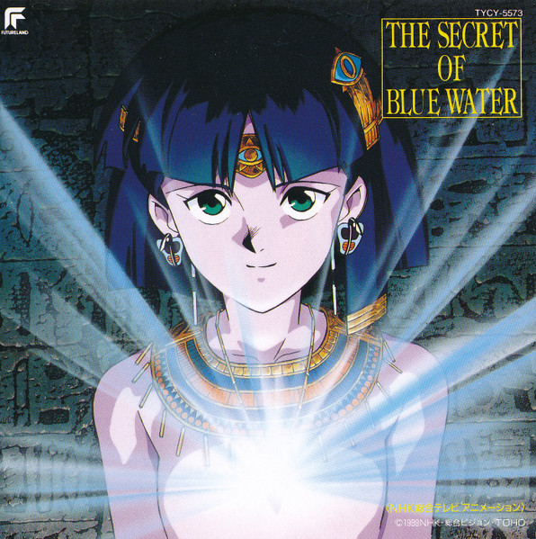 The Secret Of Blue Water (Original Sound Track Vol. 1) = ふしぎの海のナディア (オリジナル サウンドトラック Vol. 1)