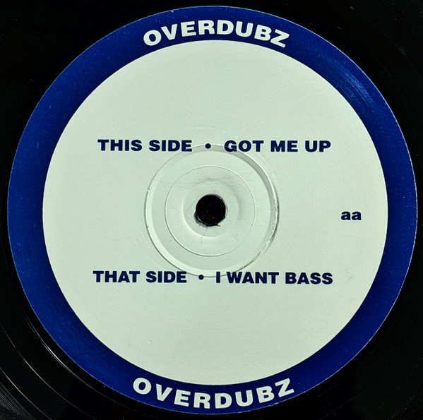 I Want Bass / Got Me Up