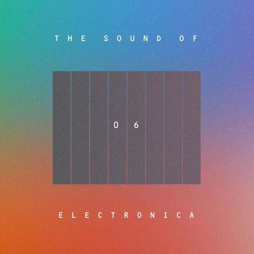 The Sound Of Electronica 06