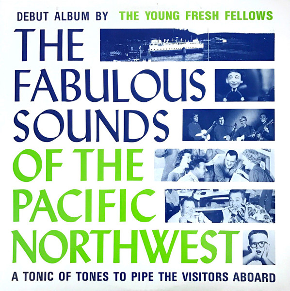 The Fabulous Sounds Of The Pacific Northwest