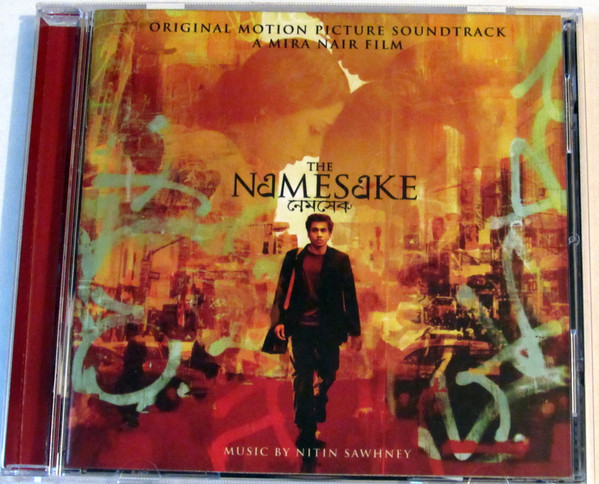 The Namesake • Original Motion Picture Soundtrack