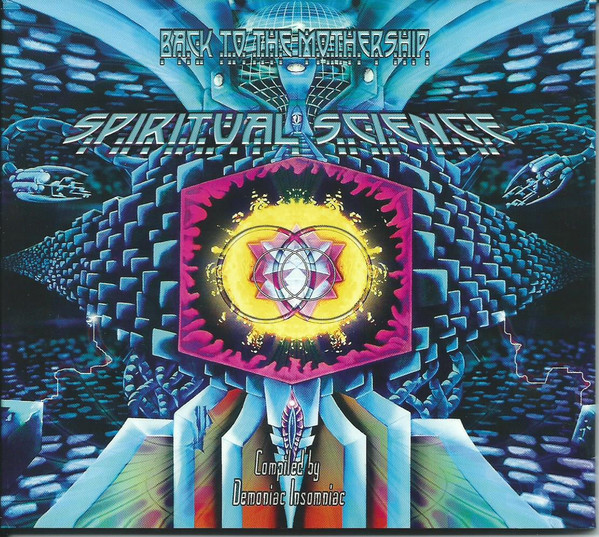 Spiritual Science 2 (Back To The Mothership)
