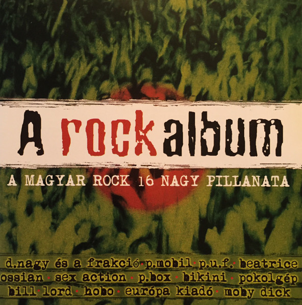 A Rock Album - A Magyar Rock 16 Nagy Pillanata