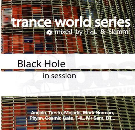 Trance World Series: Black Hole In Session