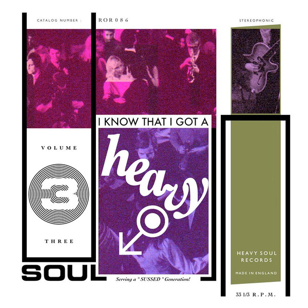 I Know That I Got A Heavy Soul Volume 3