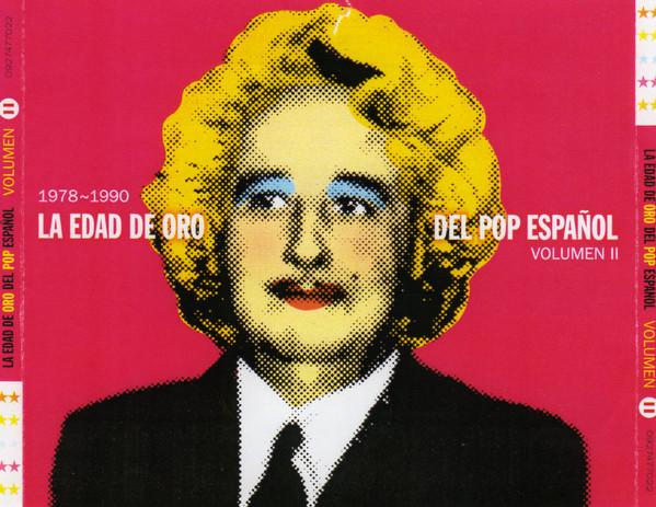 La Edad De Oro Del Pop Español - Volumen II (1978-1990)