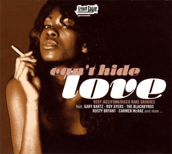 Can't Hide Love (Deep Jazz/Funk/Disco Rare Grooves)