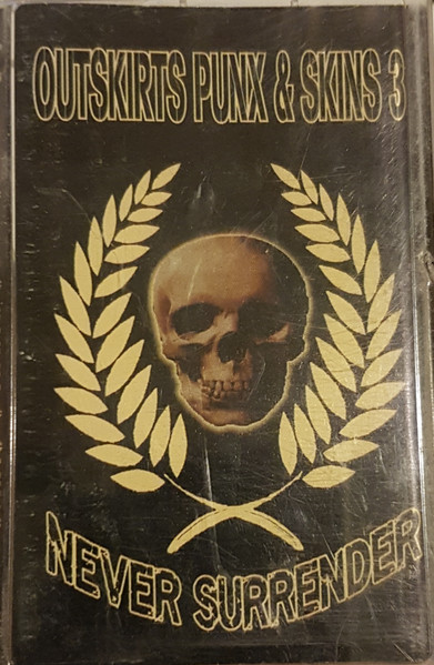 Outskirts Punx & Skins 3 - Never Surrender