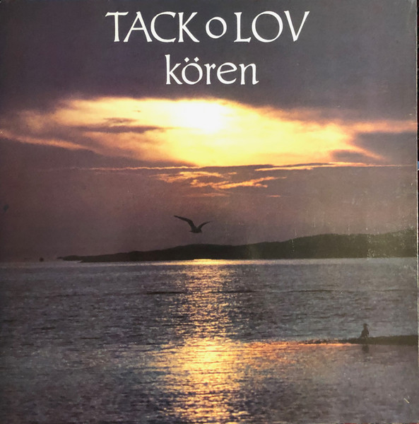 Tack O Lov Kören